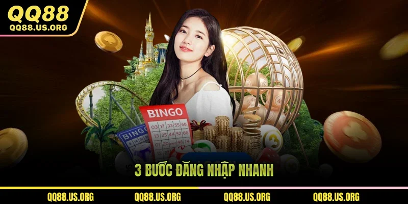3 bước đăng nhập nhanh