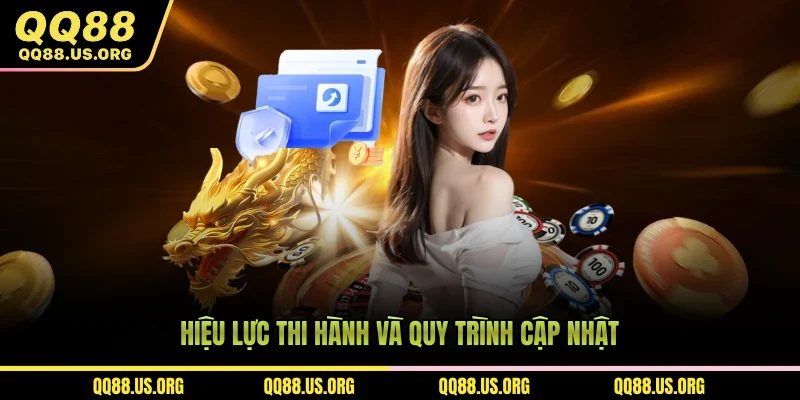 Hiệu lực thi hành và quy trình cập nhật