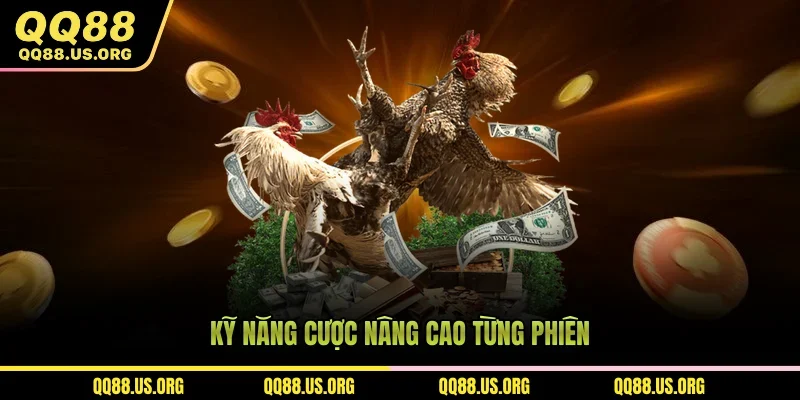 Kỹ năng cược nâng cao từng phiên