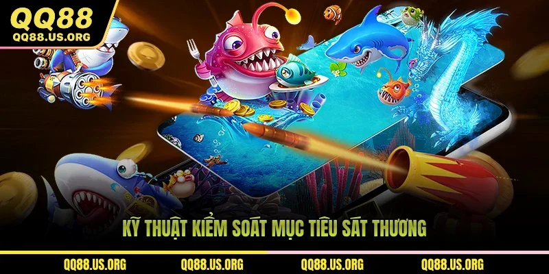 Kỹ thuật kiểm soát mục tiêu sát thương