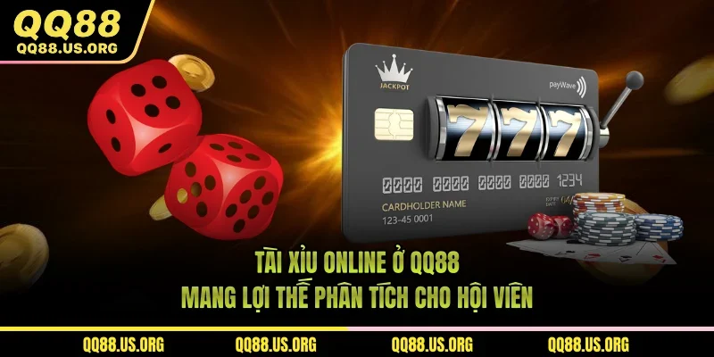Tài Xỉu Online Ở QQ88 - Mang Lợi Thế Phân Tích Cho Hội Viên